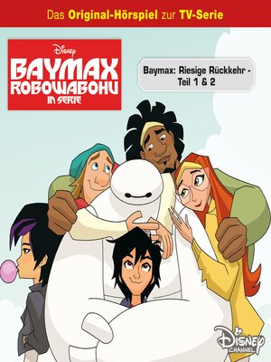 cover image of Baymax--Riesige Rückkehr